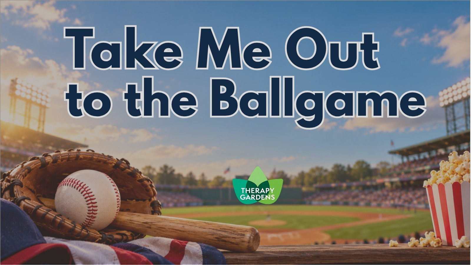 Take Me Out to the Ballgame program image featuring a baseball, glove, bat, and ballpark
